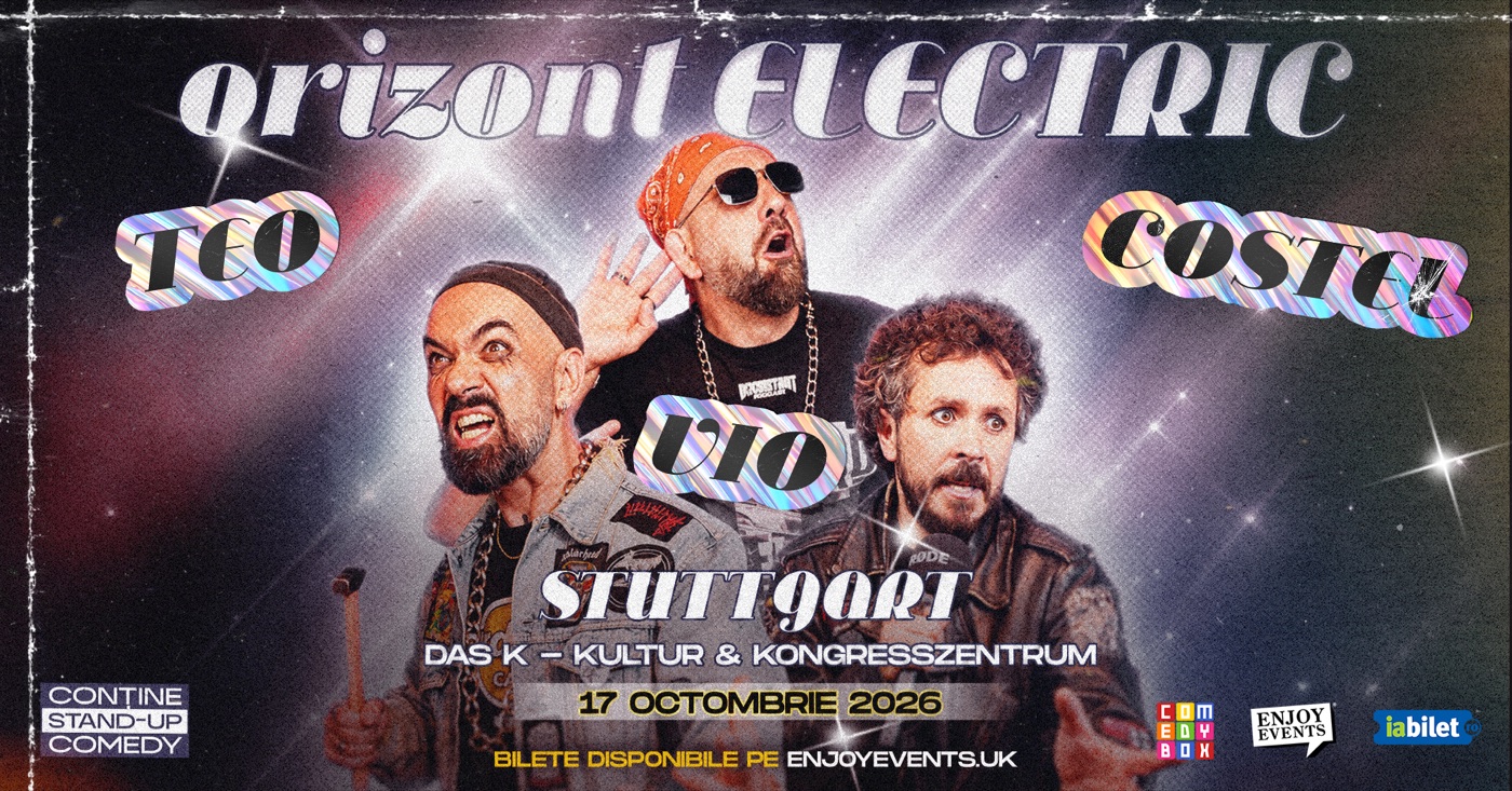Teo, Vio & Costel, Orizont electric, Stuttgart poster